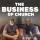The Business of Church